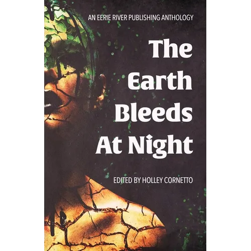 The Earth Bleeds At Night