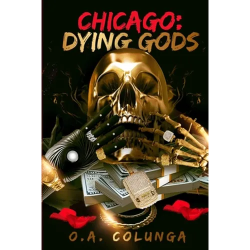 Chicago Dying Gods