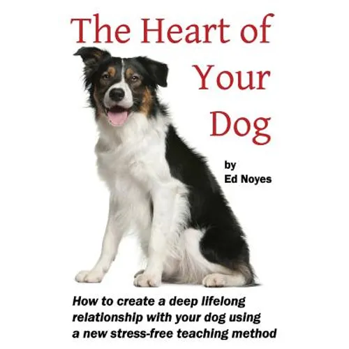 The Heart of Your Dog