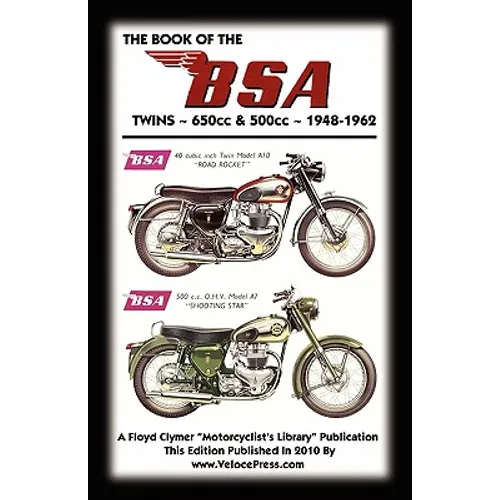 BOOK OF THE BSA TWINS 650cc & 500cc 1948-1962