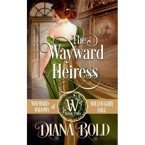 The Wayward Heiress