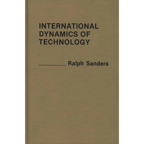 International Dynamics of Technology.