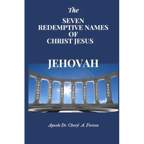 The Seven Redemptive Names of Christ Jesus