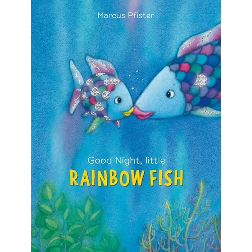 Good Night, Little Rainbow Fish
