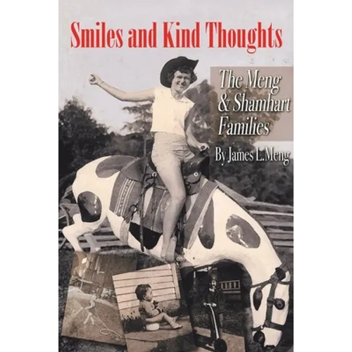 Smiles and Kind Thoughts: The Meng & Shamhart Families