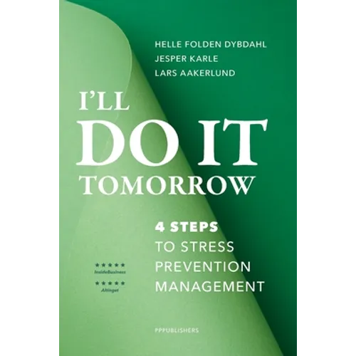 I'll do it tomorrow: 4 steps to stress prevention management