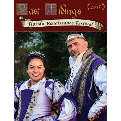 Past Tidings: Florida Renaissance Festival 2017