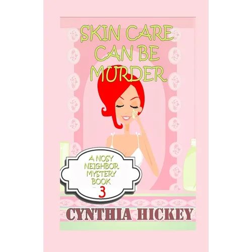 Skin Care Can Be Murder