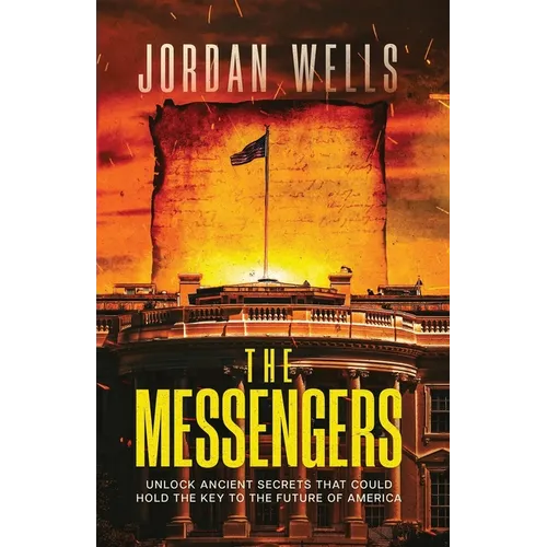The Messengers: Unlock Ancient Secrets That Could Hold The Key To The Future of America