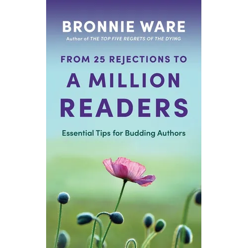 From 25 Rejections to a Million Readers