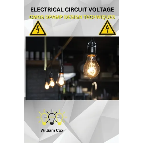 Electrical Circuit Voltage CMOS Opamp Design Techniques