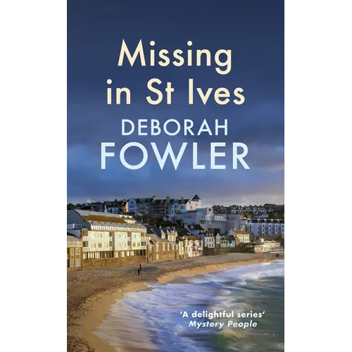 Missing in St Ives: Cosy Crime on the Cornish Coast
