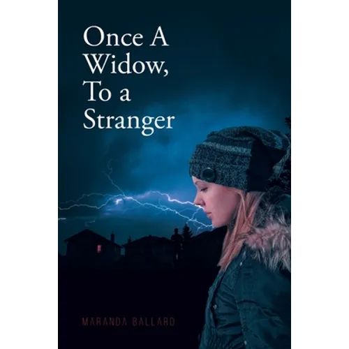 Once A Widow, To a Stranger