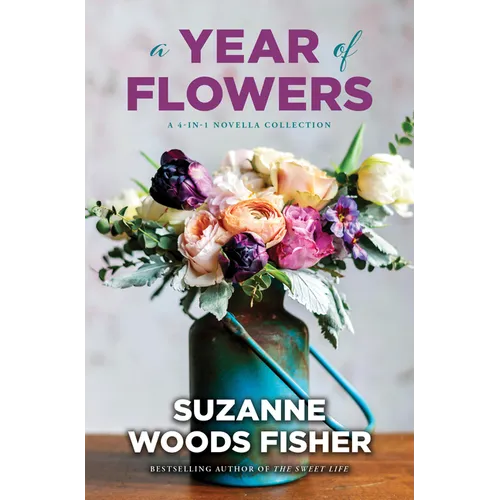 A Year of Flowers: A 4-In-1 Novella Collection