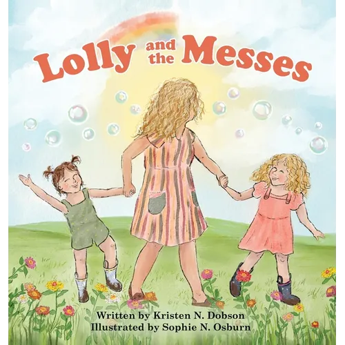 Lolly and the Messes