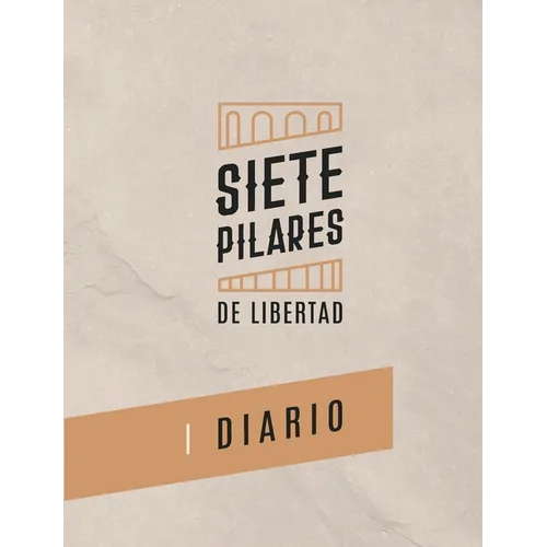 Siete Pilares De Libertad Dairio