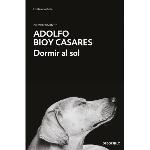 Dormir Al Sol / Asleep in the Sun