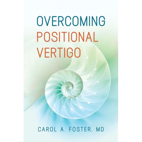 Overcoming Positional Vertigo
