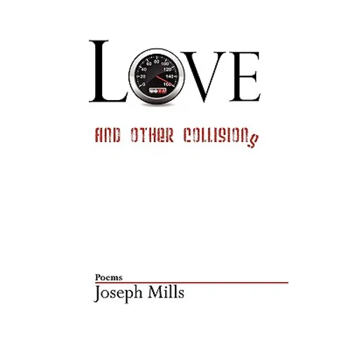 Love and Other Collisions