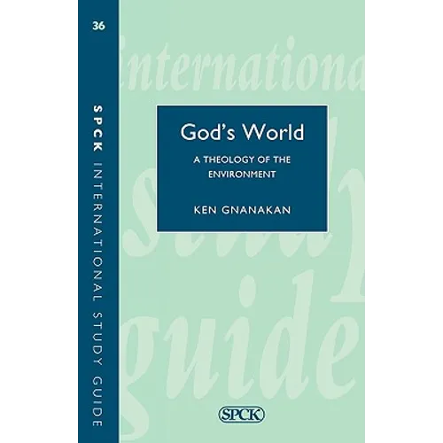 Isg 36: God's World: Biblical Theology of the Environment
