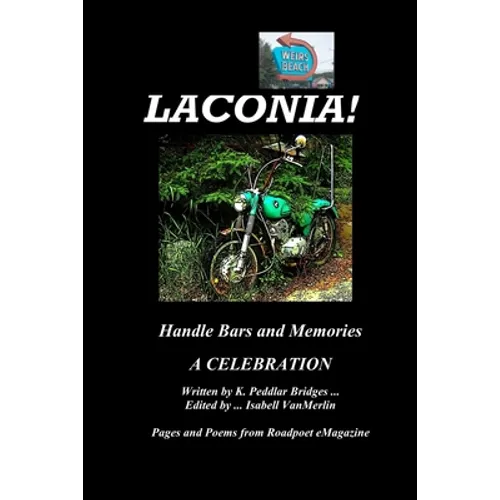 Laconia!: Handlebars and Memories