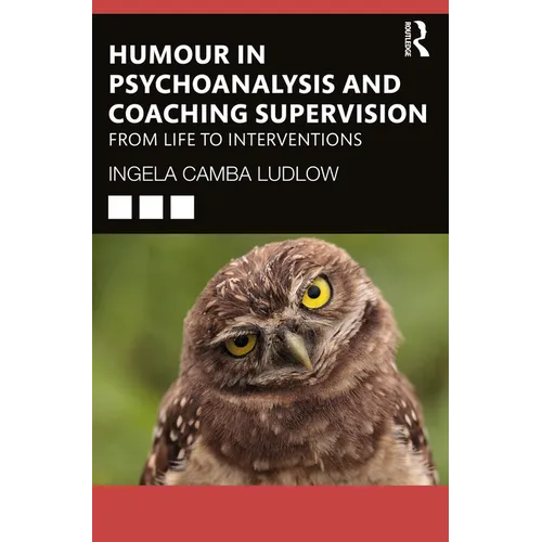 Humour in Psychoanalysis and Coaching Supervision: From Life to Interventions