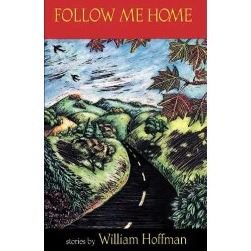 Follow Me Home: Stories
