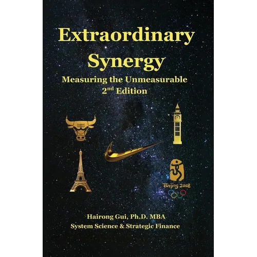 Extraordinary Synergy: Measuring the Unmeasurable