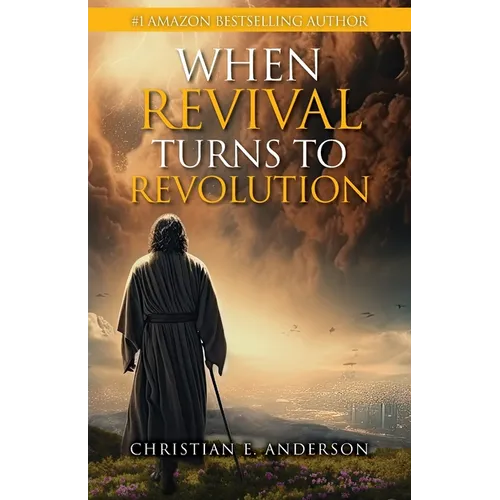 When Revival Turns to Revolution