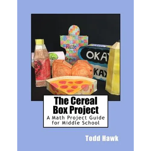 The Cereal Box Project: A middle school math project.