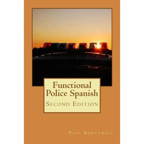 Functional Police Spanish: Second Edition