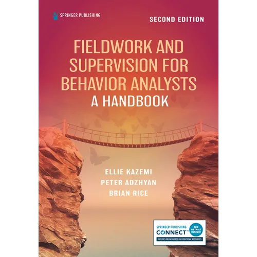 Fieldwork and Supervision for Behavior Analysts: A Handbook