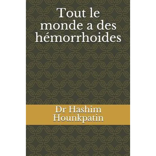 Tout le monde a des hémorrhoides