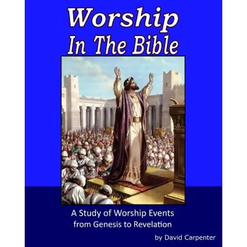 Worship in the Bible