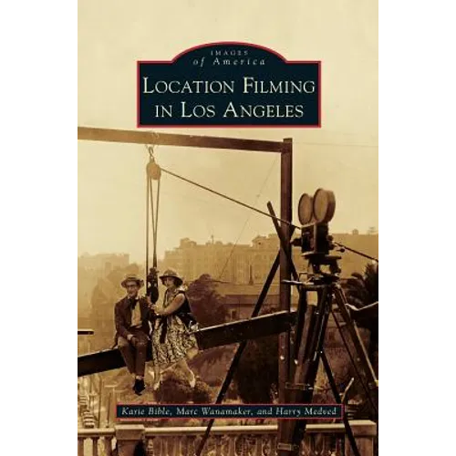 Location Filming in Los Angeles