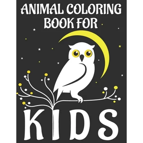 animal coloring book for kids: animal coloring book kids