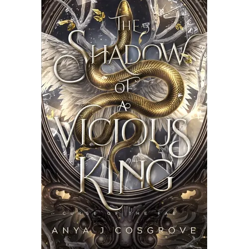 The Shadow of a Vicious King: A Slow-Burn Romantasy