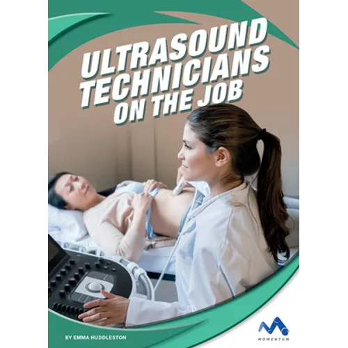 Ultrasound Technicians on the Job