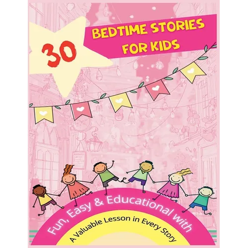 30 Bedtime Stories for Kids