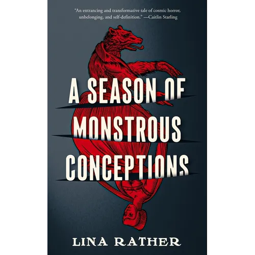 A Season of Monstrous Conceptions