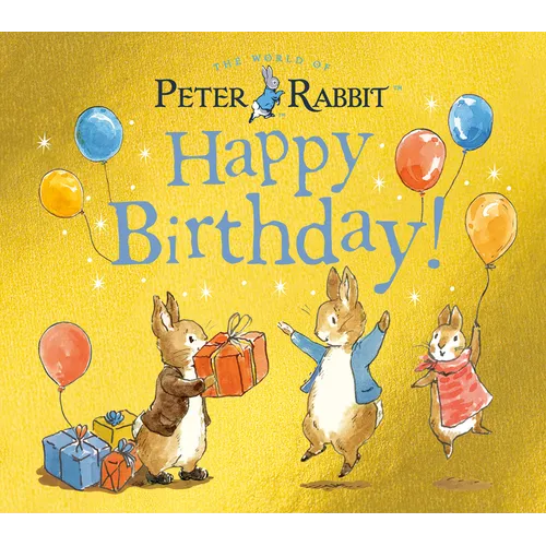 Happy Birthday!: A Peter Rabbit Tale