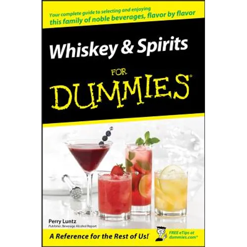 Whiskey and Spirits for Dummies