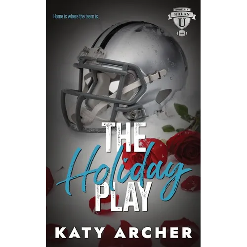 The Holiday Play: A Football Romance Epilogue
