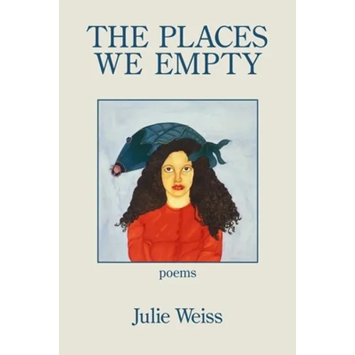 The Places We Empty