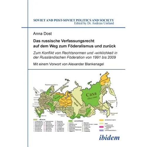 Das russische Verfassungsrecht auf dem Weg zum Föderalismus und zurück. Zum Konflikt von Rechtsnormen und -wirklichkeit in der Russländischen Föderati