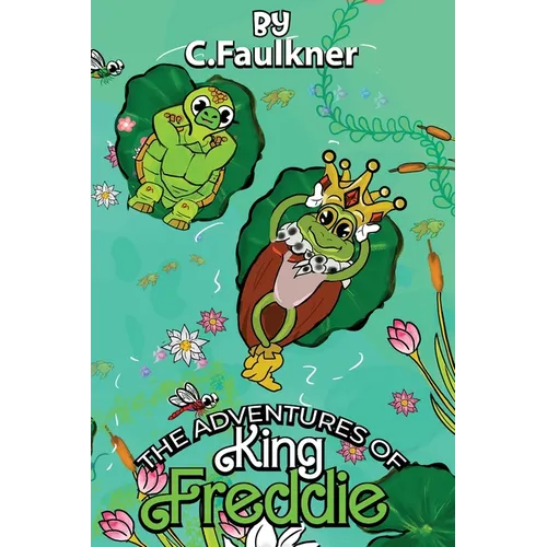 The Adventures of King Freddie