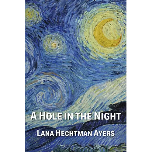 A Hole in the Night