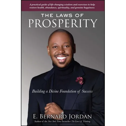 Laws of Prosperity: Building a Divine Foundation of Success
