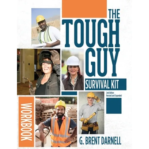 The Tough Guy Survival Kit Second Edition Workbook