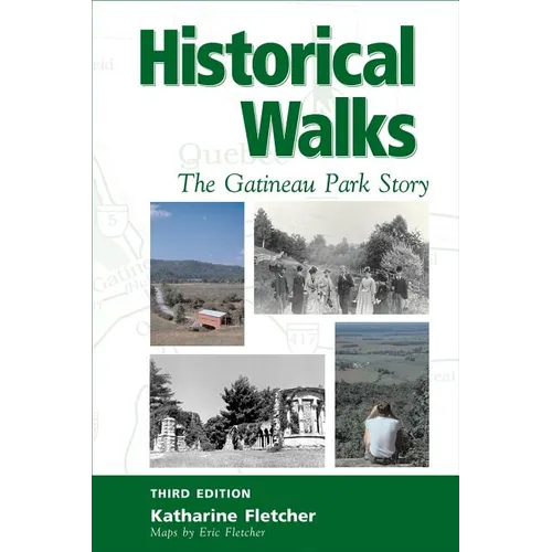Historical Walks: The Gatineau Park Story